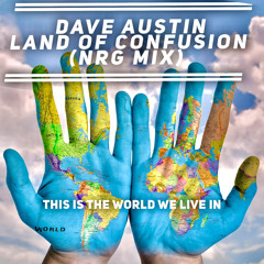 Dave Austin - Land Of Confusion (NRG Mix)