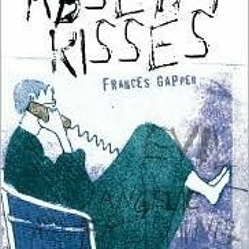 PDF/Ebook Absent Kisses BY : Frances Gapper