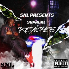 Supreme - Trenches (Official Audio)