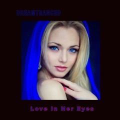 Love In Her Eyes