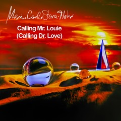 Calling Mr. Louie (Calling Dr. Love)