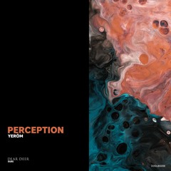 Yerom - Perception (Original Mix)