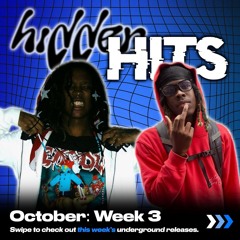Hidden Hits October 13th-20th
