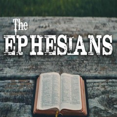 2021-11-07 - Bible Study - The Church At Ephesus - Nathan Franson