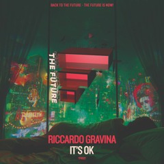*** BUY NOW *** Riccardo Gravina - It's Ok (Original Mix)