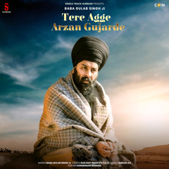 Tere Agge Arzan Gujarde