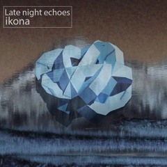 Late Night Echoes_preview