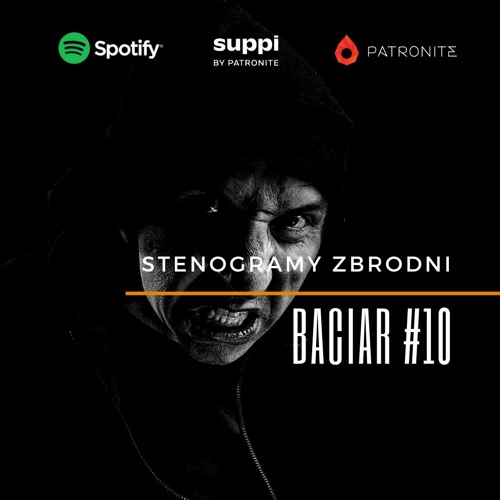 BACIAR #10 - kryminał, podcast, słuchowisko, antykryminał