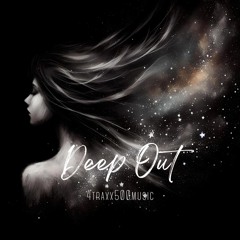 Deep Out