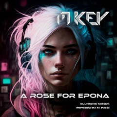 A Rose For Epona, Remixed Sound By M KEY
