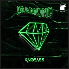 Knobass - Diamond