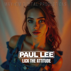 PAUL LEE Lick The Attitude