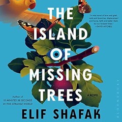 (Read) [Online] The Island of Missing Trees: A Novel