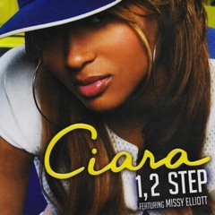 Ciara - 1, 2 Step (feat. Missy Elliott) (Kendis Remake)