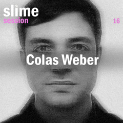 slime session 16 - Colas Weber