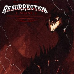 Soane - Resurrection