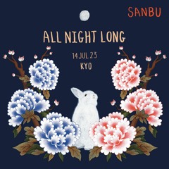 KYO Set 16 @ All Night Long Sanbu 14.07.23