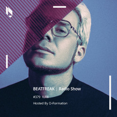 Beatfreak Radio Show By D-Formation #379 | IURII