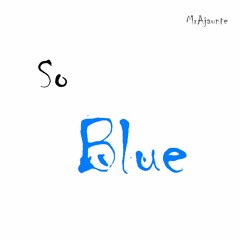 So Blue