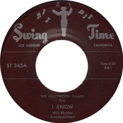 The Hollywood Flames-I know