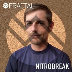 NITROBREAK / THE FRACTAL SHOW ON TOXIC SICKNESS / SEPTEMBER / 2021