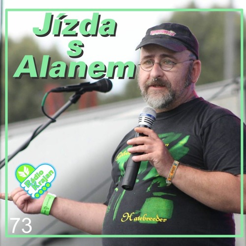 Jízda s Alanem 73 - host: Toxicat