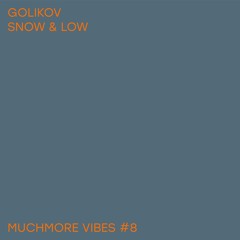 Golikov -  Snow & Low