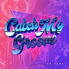 SB Tone(SB Tone 4one8) "Catch My Groove"