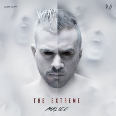 Malice - THE EXTREME Album Mix by MELVJE