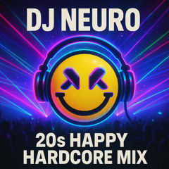 20s Happy Hardcore Mix 30-08-2025