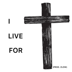 FAITH OF A MUSTARD SEED (PROD. ZLOW)