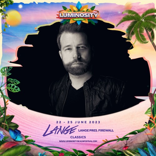 Lange presents Firewall (Classics) LIVE @ Luminosity Beach Festival 2023