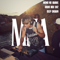 MNA Radio MIx 002: Deep Drawn