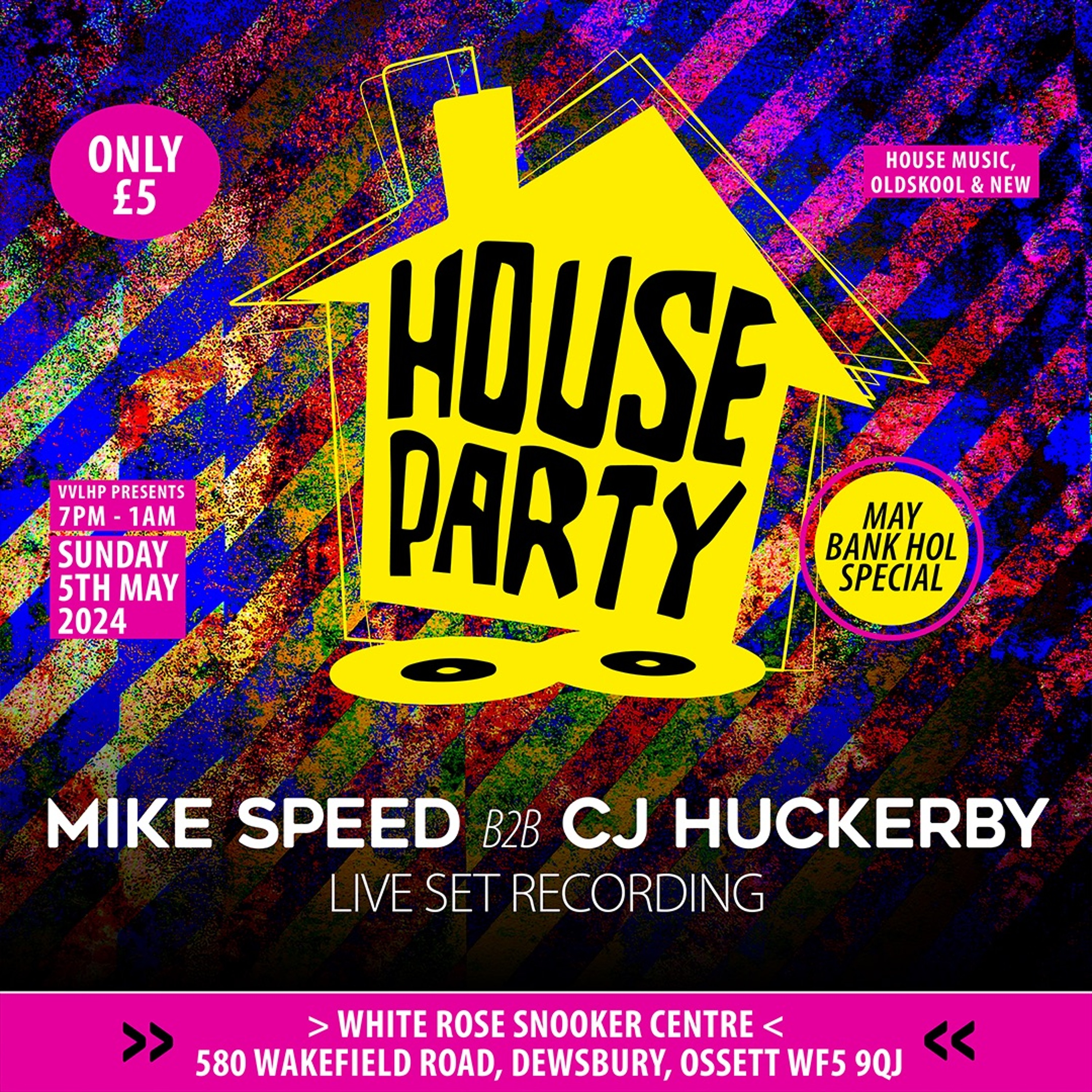 Mike Speed B2B CJ Huckerby | VVLHP | 050524 | White Rose Snooker Club | Ossett | Live Recording episode artwork