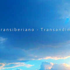 Oscar&thenadie -Transiberiano Transandino
