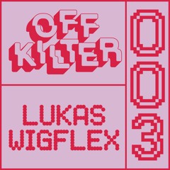 Off-Kilter 003 - Lukas Wigflex