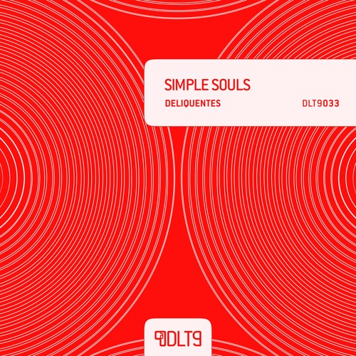 OUT NOW! Simple Souls - Delinquentes [DLT9033]