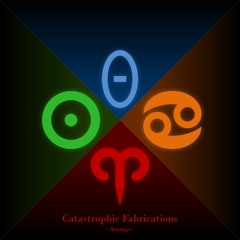 Catastrophic Fabrications [Arrange]