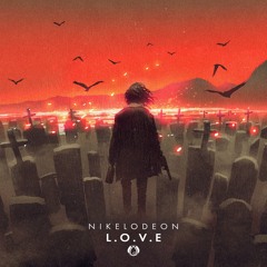 NIKELODEON - L.O.V.E (Original Mix) OUT NOW!