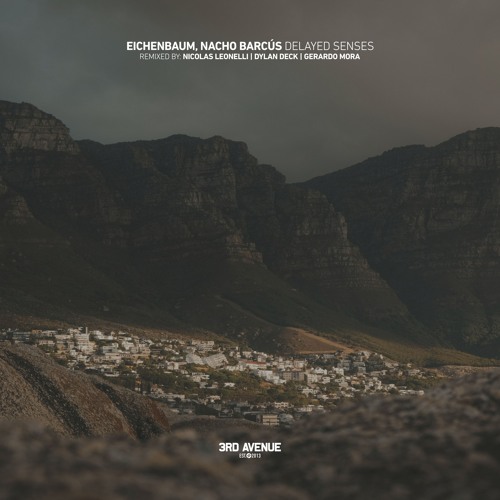 Eichenbaum, Nacho Barcús - Delayed Senses [3rd Avenue]
