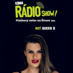 Radio Show Epizoda 14 / Host: Queen B