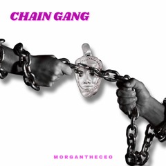 Chain Gang (Prod by Sahara)