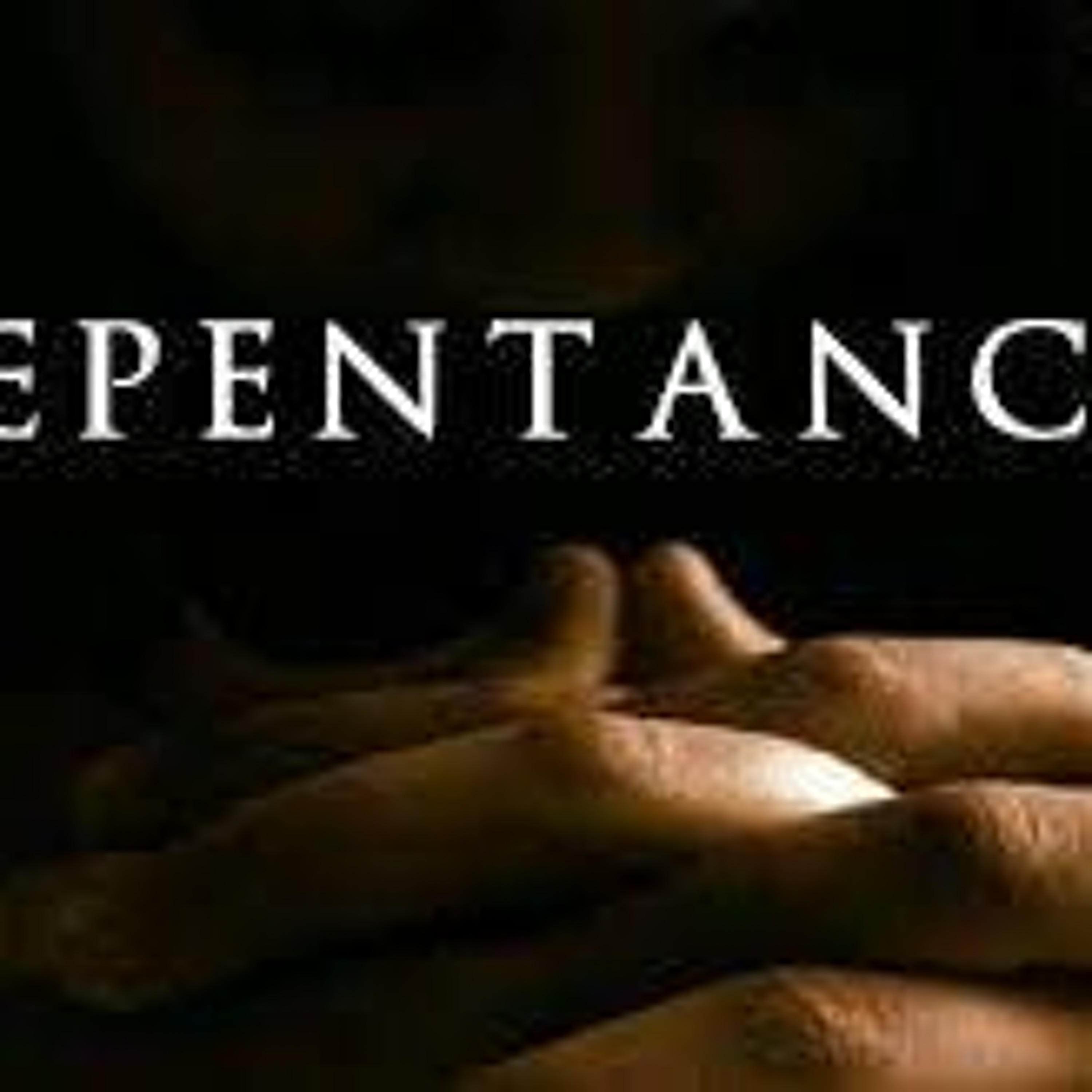 THE MESSAGE OF REPENTANCE 3