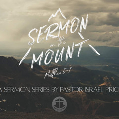 11/9/25 - Sermon on the Mount Pt. 1 - Pastor Israel Price - Sunday Morning Sermon