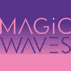 Magic Waves Live Show 16 - 08 - 26