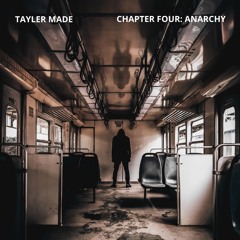 Chapter Four: Anarchy