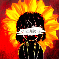 [STORYSHIFT] 2/2 - GOODNIGHTSWEETANGEL (Cover)