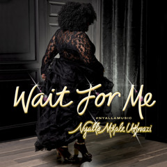 Wait For Me