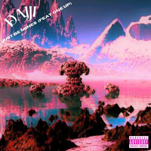 Daiji x One up - Just be mines