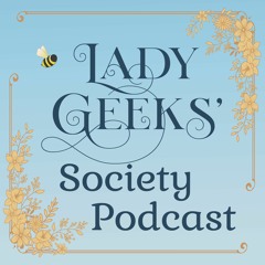 Lady Geeks' Society Podcast: Shadow and Bone Season 2 Romance Rundown